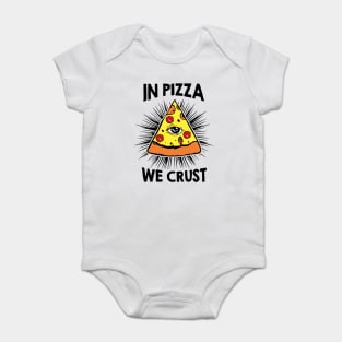 In Pizza We Crust v2 Baby Bodysuit